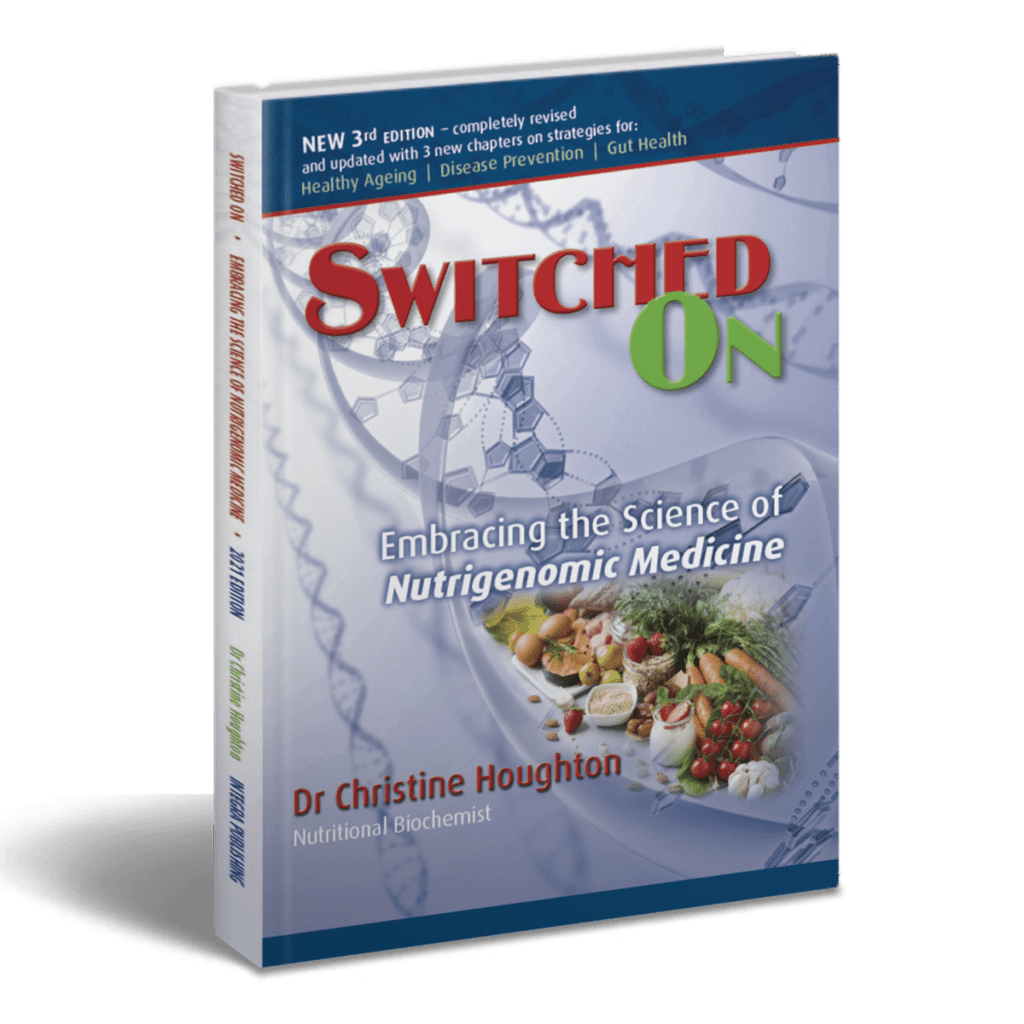 Switched On - Embracing the Science of Nutrigenomic Medicine by Christine Houghton